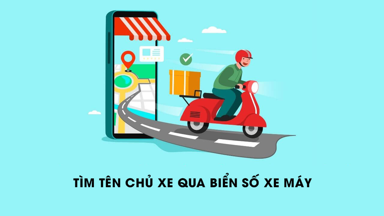 tìm tên chủ xe qua biển số xe máy
