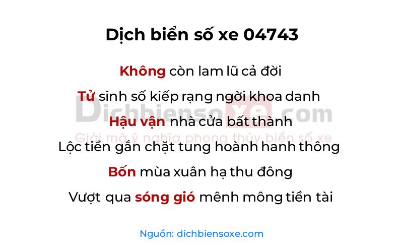 Dịch thơ biển số 04743