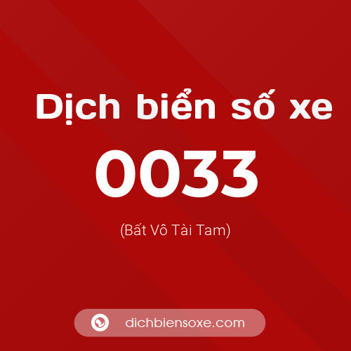 Ý nghĩa biển số xe 0033 là gì?