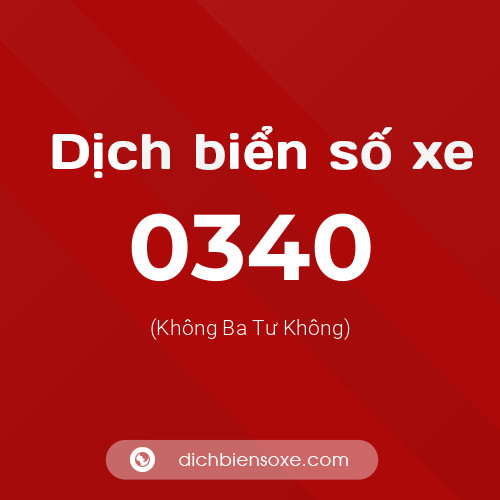 Ý nghĩa biển số xe 0340 là gì?