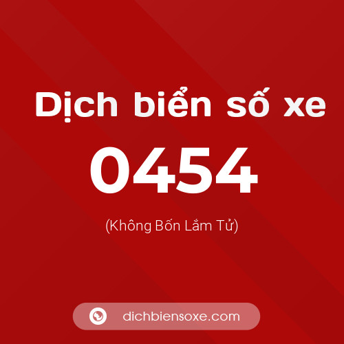 Ý nghĩa biển số xe 0454 là gì?