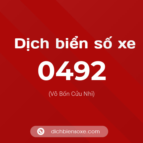 Ý nghĩa biển số xe 0492 là gì?