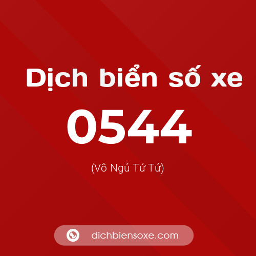 Ý nghĩa biển số xe 0544 là gì?