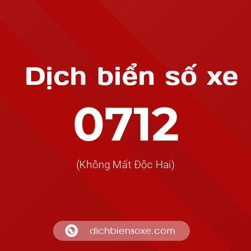 Ý nghĩa biển số xe 0712 là gì?