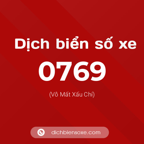 Ý nghĩa biển số xe 0769 là gì?