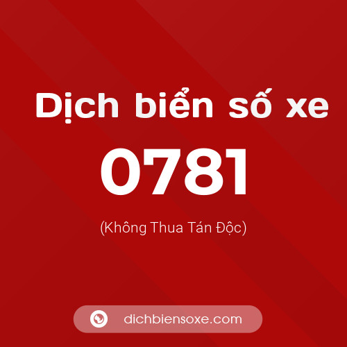 Ý nghĩa biển số xe 0781 là gì?