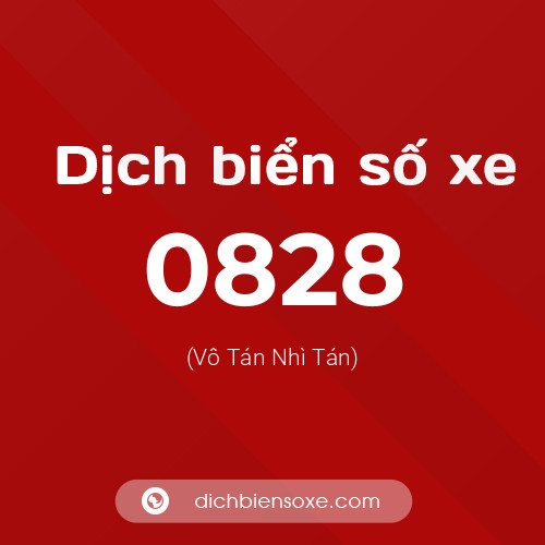 Ý nghĩa biển số xe 0828 là gì?