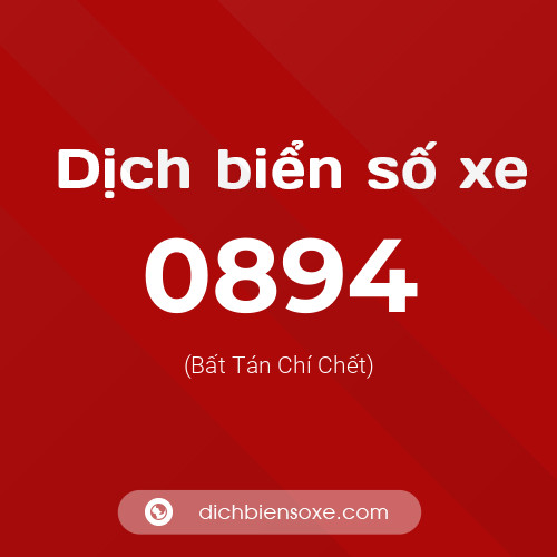 Ý nghĩa biển số xe 0894 là gì?