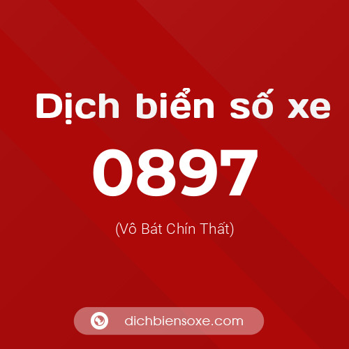 Ý nghĩa biển số xe 0897 là gì?
