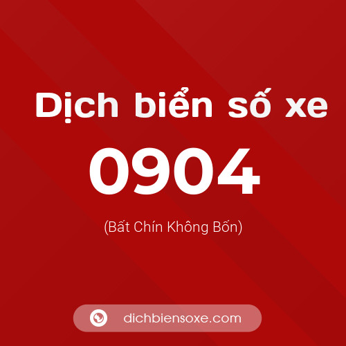Ý nghĩa biển số xe 0904 là gì?
