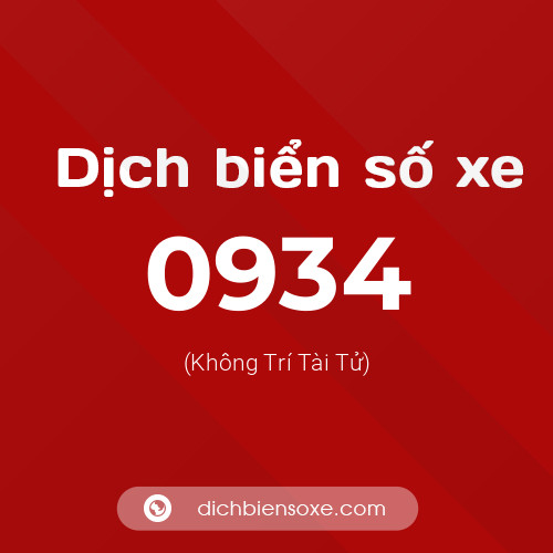 Ý nghĩa biển số xe 0934 là gì?