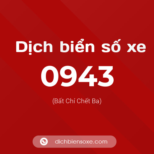 Ý nghĩa biển số xe 0943 là gì?