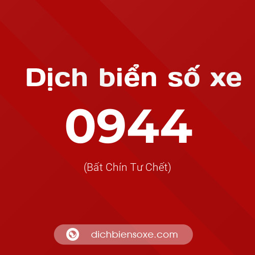 Ý nghĩa biển số xe 0944 là gì?