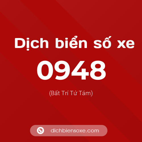 Ý nghĩa biển số xe 0948 là gì?