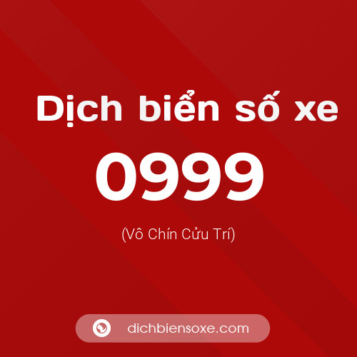 Ý nghĩa biển số xe 0999 là gì?