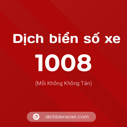 Ý nghĩa biển số xe 1008 là gì?