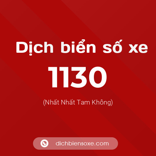 Ý nghĩa biển số xe 1130 là gì?