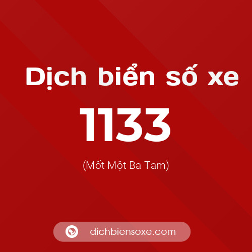 Ý nghĩa biển số xe 1133 là gì?