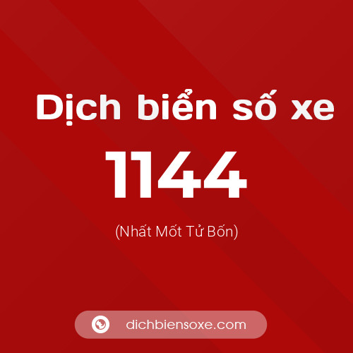Ý nghĩa biển số xe 1144 là gì?