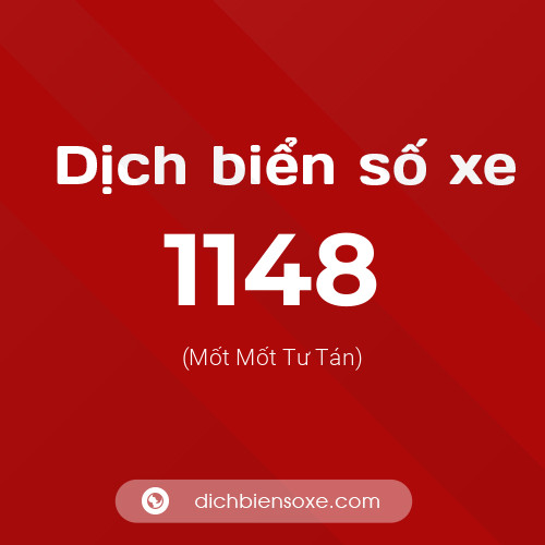 Ý nghĩa biển số xe 1148 là gì?