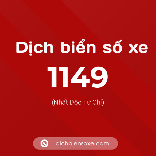 Ý nghĩa biển số xe 1149 là gì?