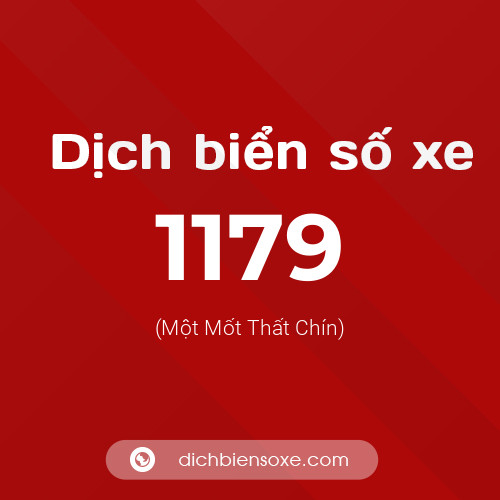 Ý nghĩa biển số xe 1179 là gì?