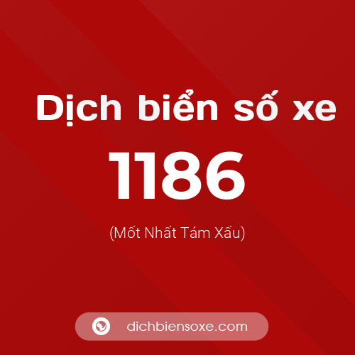 Ý nghĩa biển số xe 1186 là gì?