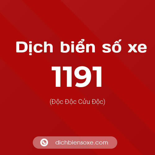 Ý nghĩa biển số xe 1191 là gì?