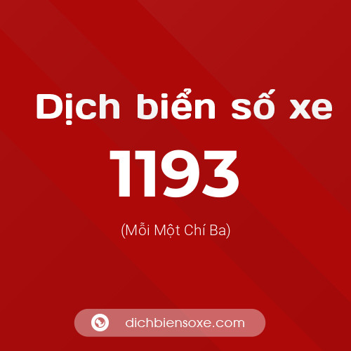Ý nghĩa biển số xe 1193 là gì?