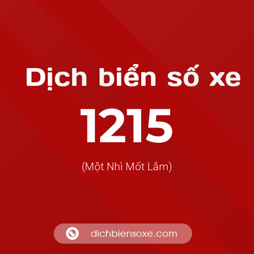 Ý nghĩa biển số xe 1215 là gì?