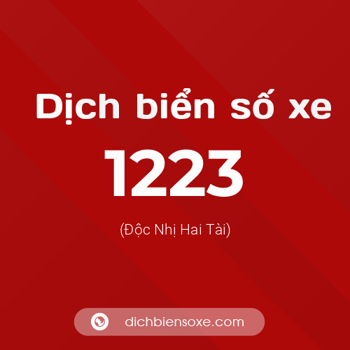 Ý nghĩa biển số xe 1223 là gì?