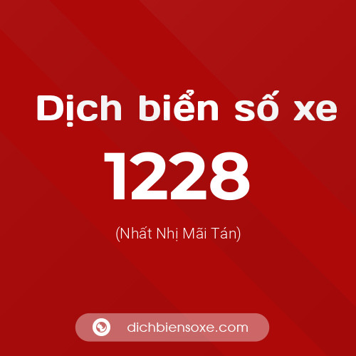 Ý nghĩa biển số xe 1228 là gì?