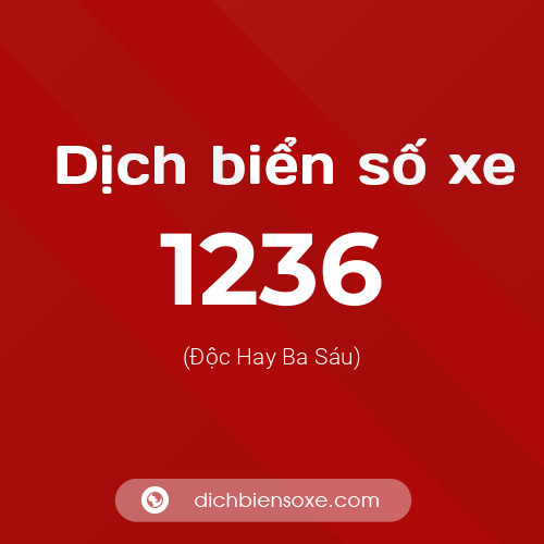 Ý nghĩa biển số xe 1236 là gì?
