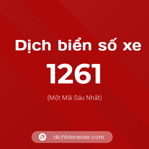 Ý nghĩa biển số xe 1261 là gì?