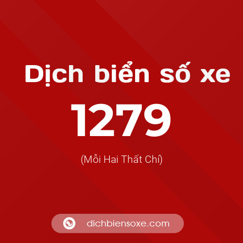 Ý nghĩa biển số xe 1279 là gì?