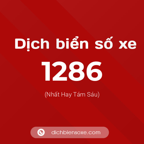 Ý nghĩa biển số xe 1286 là gì?