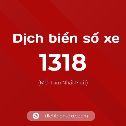 Ý nghĩa biển số xe 1318 là gì?