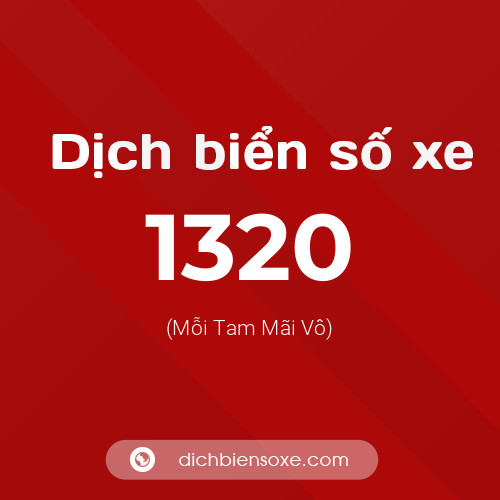 Ý nghĩa biển số xe 1320 là gì?