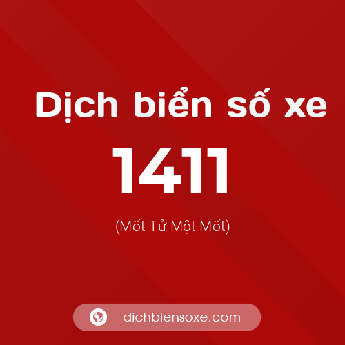 Ý nghĩa biển số xe 1411 là gì?