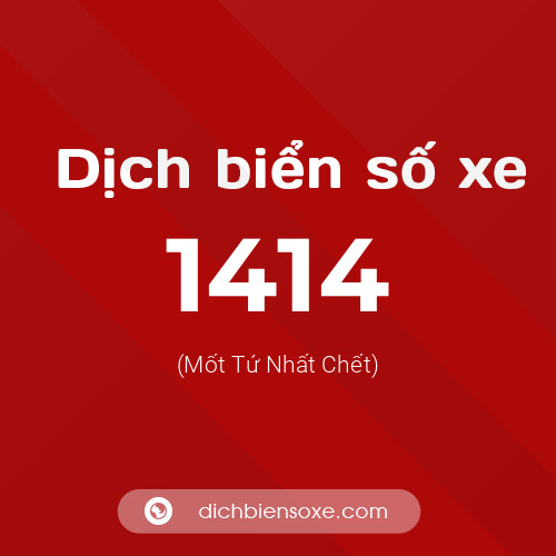 Ý nghĩa biển số xe 1414 là gì?