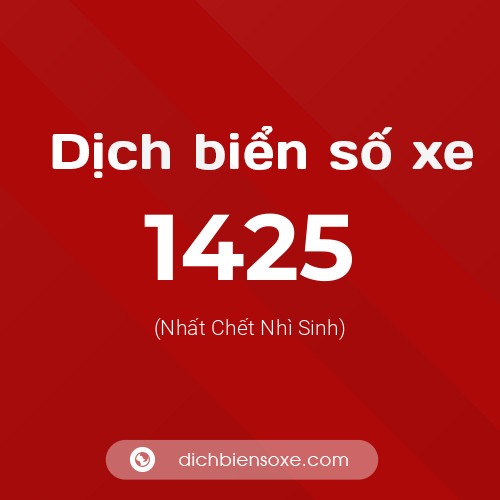 Ý nghĩa biển số xe 1425 là gì?
