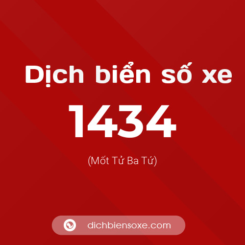 Ý nghĩa biển số xe 1434 là gì?