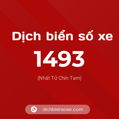 Ý nghĩa biển số xe 1493 là gì?