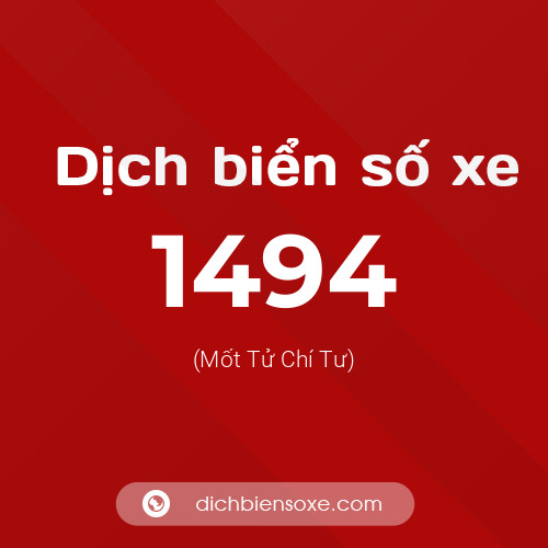Ý nghĩa biển số xe 1494 là gì?