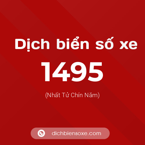 Ý nghĩa biển số xe 1495 là gì?
