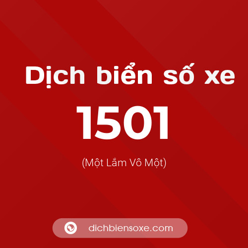 Ý nghĩa biển số xe 1501 là gì?