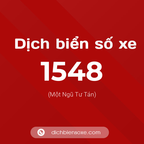Ý nghĩa biển số xe 1548 là gì?