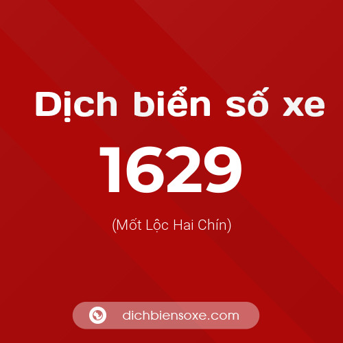 Ý nghĩa biển số xe 1629 là gì?