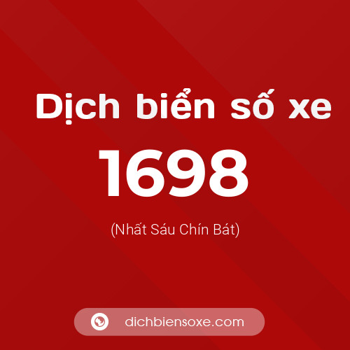 Ý nghĩa biển số xe 1698 là gì?