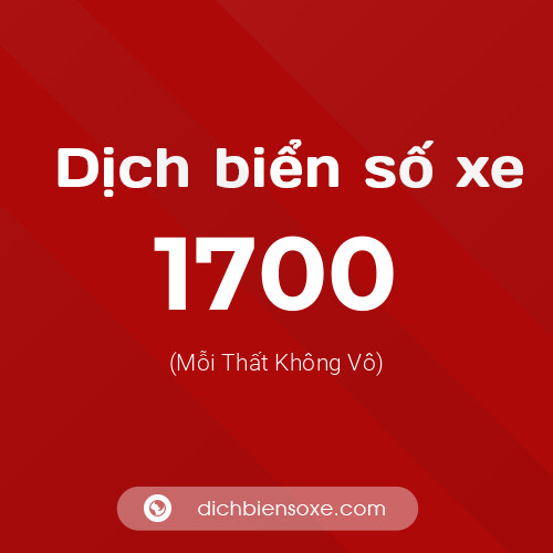 Ý nghĩa biển số xe 1700 là gì?
